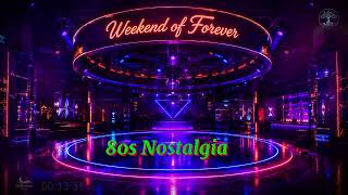 PARTY MIX 2026 ⚡⚡⚡Weekend of Forever.✨ Ultimate 80s Dance Mix