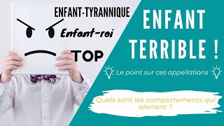 Enfant terrible - Les comportements alertes