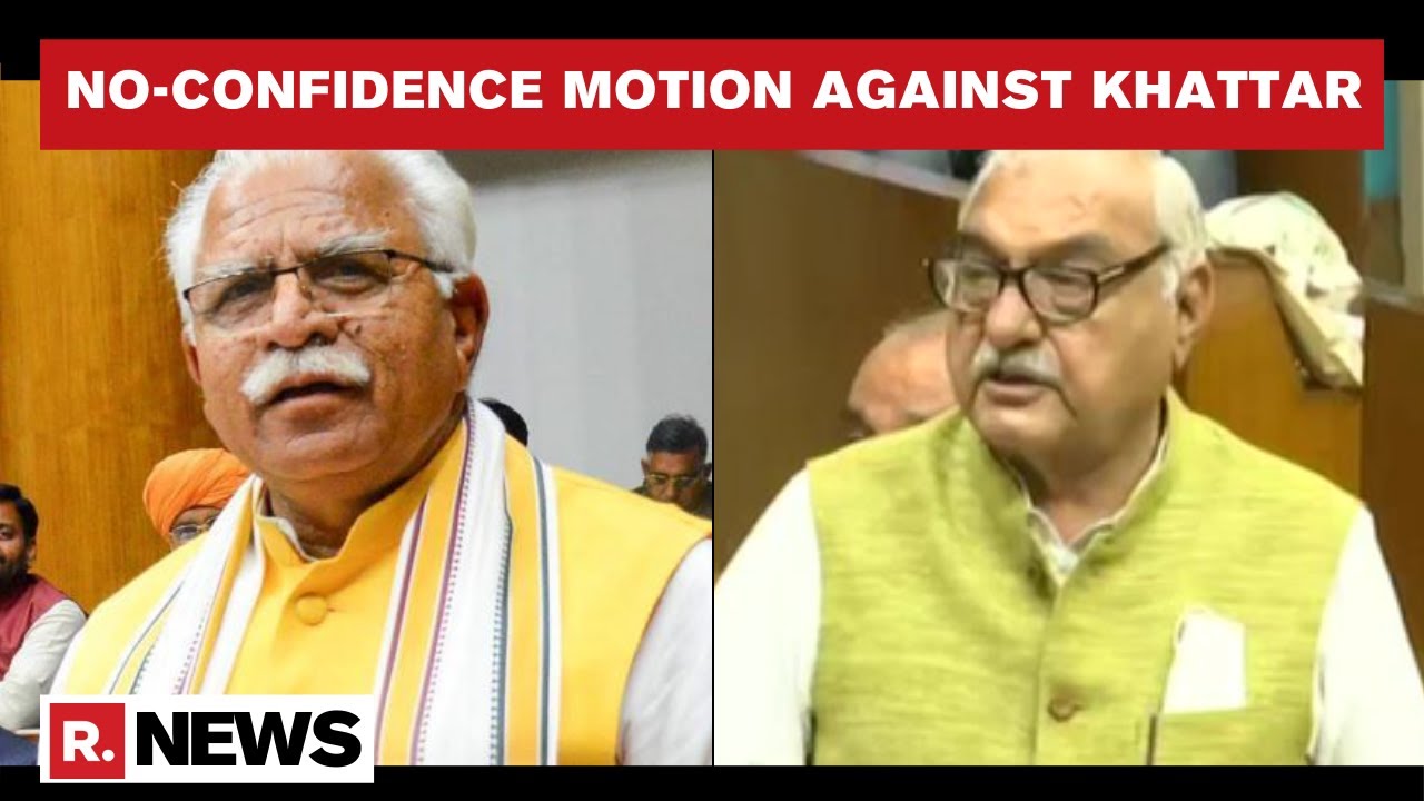 Haryana Leader Of Opposition Hooda Moves No-Confidence Motion Against Khattar Govt