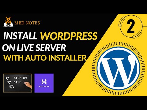How to install WordPress on cPanel | hPanel | Live server | Hosting WordPress Tutorial 2 | MBD Notes