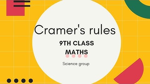 9th Class maths Exercise #1.6 Question#1(i ) by using Cramer