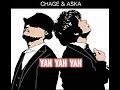 恰克與飛鳥 CHAGE and ASKA:YAH YAH YAH 中文歌詞