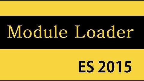 ES6 and Typescript Tutorial - 25 - Module Loader Setup