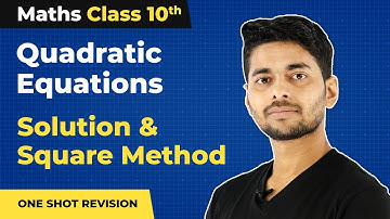 Quadratic Equations One Shot Revision (Part 2) | Class 10 Maths Chapter 4 in One Shot | CBSE 2024-25