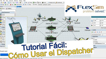 TUTORIAL FLEXSIM #3 (Versión 2025): Cómo Usar el DISPATCHER en Modelos de SIMULACIÓN con FlexSim