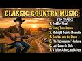 1.Red Dirt Road 2.Honky Tonk Heroes – Classic Country Music Timeless 60s, 70s, 80s