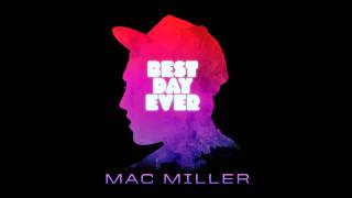 Mac Miller - Best Day Ever Instrumental chords