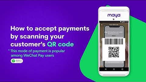 Maya Terminal - How to Accept Payments by Scanning your Customer