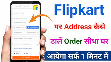 Flipkart me address kaise dale | how to fill address in flipkart
