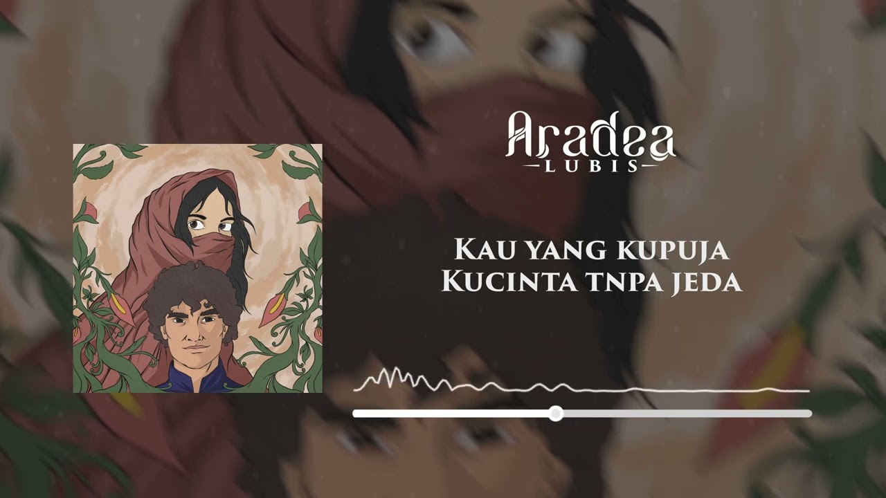 Aradea Lubis - Kamu Salah Satunya