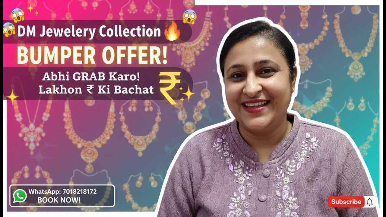 welcome to DM jewellery collection.  to book any article WhatsApp at 7018218172