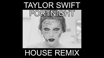 TAYLOR SWIFT - FORTNIGHT (ft. Post Malone) (C.H.A.Y. REMIX) - FREE DOWNLOAD