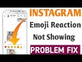 Instagram reaction sticker not showing problem fix || Instagram emoji Reaction not showing ||