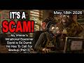 IT'S A SCAM! My Winner's International Scammer David is So DUMB He Has To Call For Backup (Part 3)