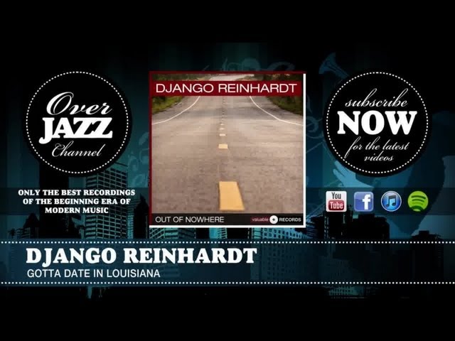 Django Reinhardt - Gotta Date In Louisiana