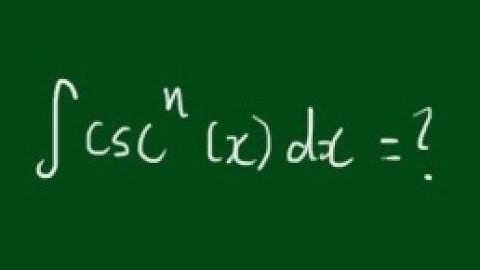 Reduction Formula for Integral of ∫csc^n(x)dx