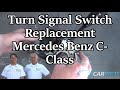 Turn Signal Switch Replacement Mercedes Benz C-Class 2001-2007