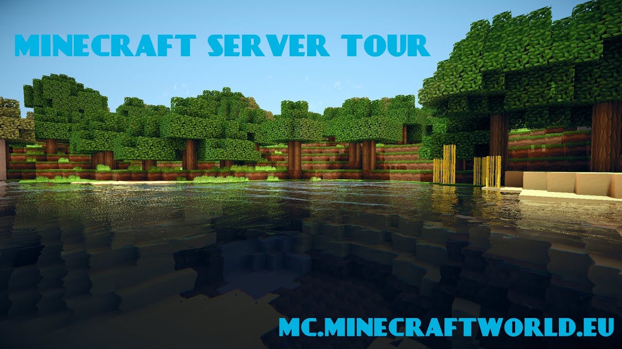 Servertour mc.minecraftworld.eu