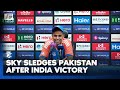 India vs Pakistan: Suryakumar Yadav Sends Bold Message After 7th Consecutive Win 🔥