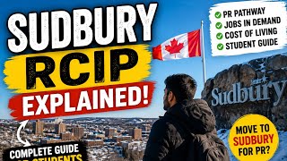 Sudbury RCIP Explained 🇨🇦 | PR Pathway for International Students & Workers in Canada (2026)