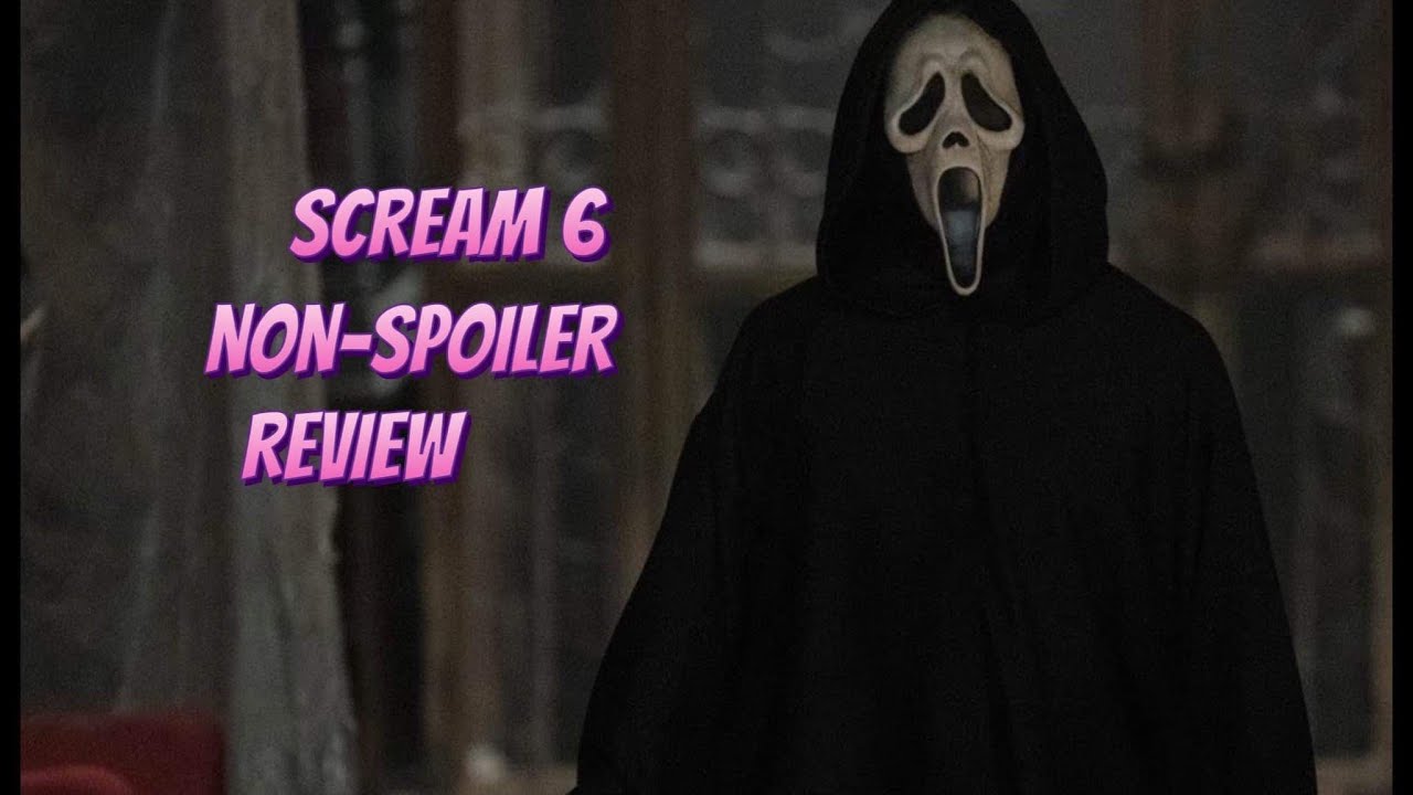 Scream 6 Non-Spoiler Review
