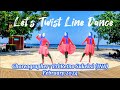 Lets twist line dancechoreographer  tri retno sukeksi ina february 2024