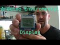 Arduino Pro-Mini Enviromental Display Project