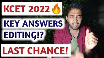 LATEST UPDATE:  KCET APPLICATION EDITING 2022 | KCET EXAM 2022 KEY ANSWERS | KEA PRACTICAL EXAM DATE