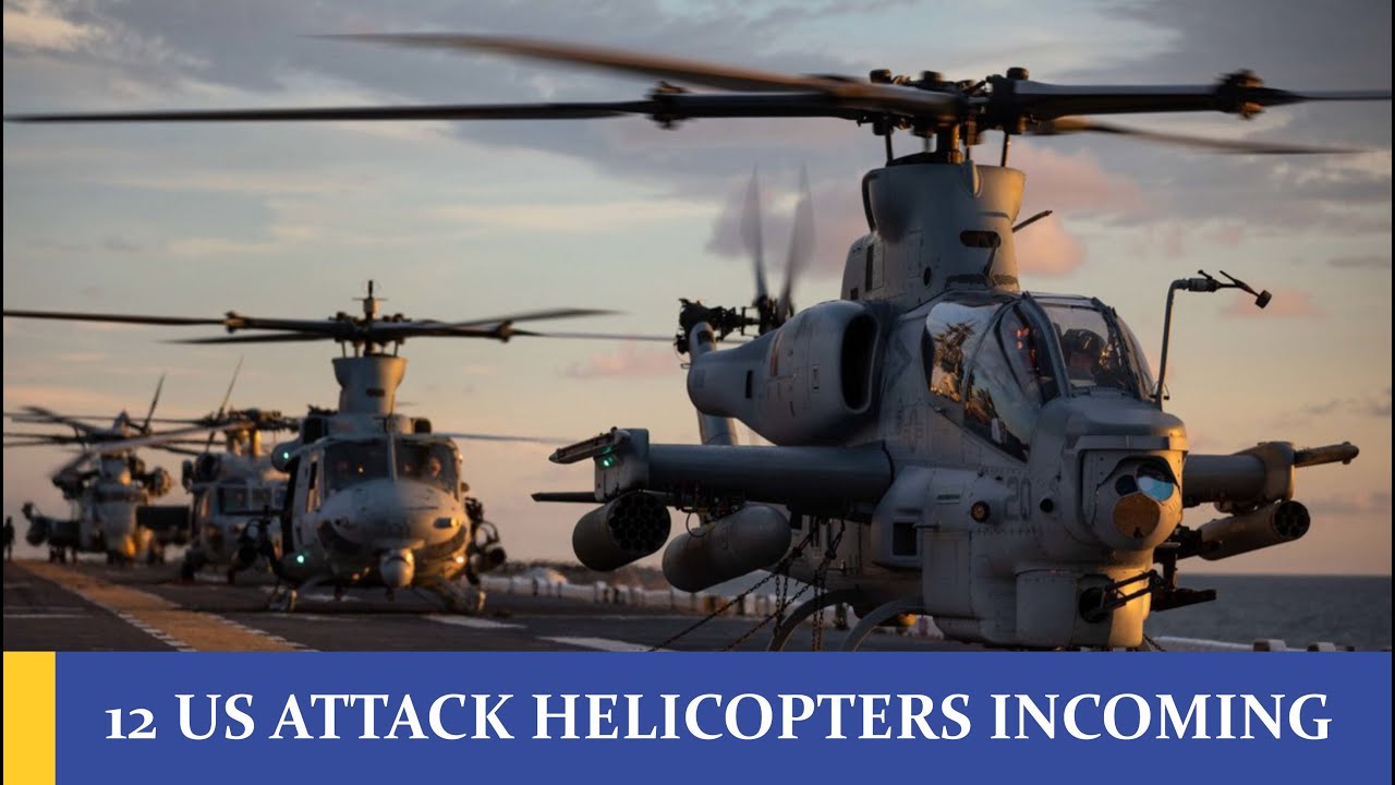 12 US ATTACK HELICOPTERS INCOMING