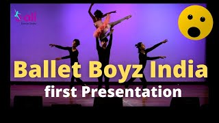 Ballet Boyz India | First Professional Ballet unit in India | Bali Dance Studio | Ballet in india