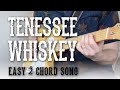 Tennessee Whiskey - Easy 2 Chord Song! - Rhythm   Lead Guitar | Chris Stapleton