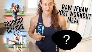 Training Outside + Raw Vegan Post Workout Meal