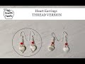 Beaded Heart Earrings THREAD Version