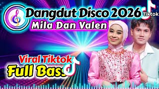 Download Lagu DANGDUT TERBARU 2026 MILA DAN VALEN ❗ TOP TRENDING TIKTOK VIRAL MP3