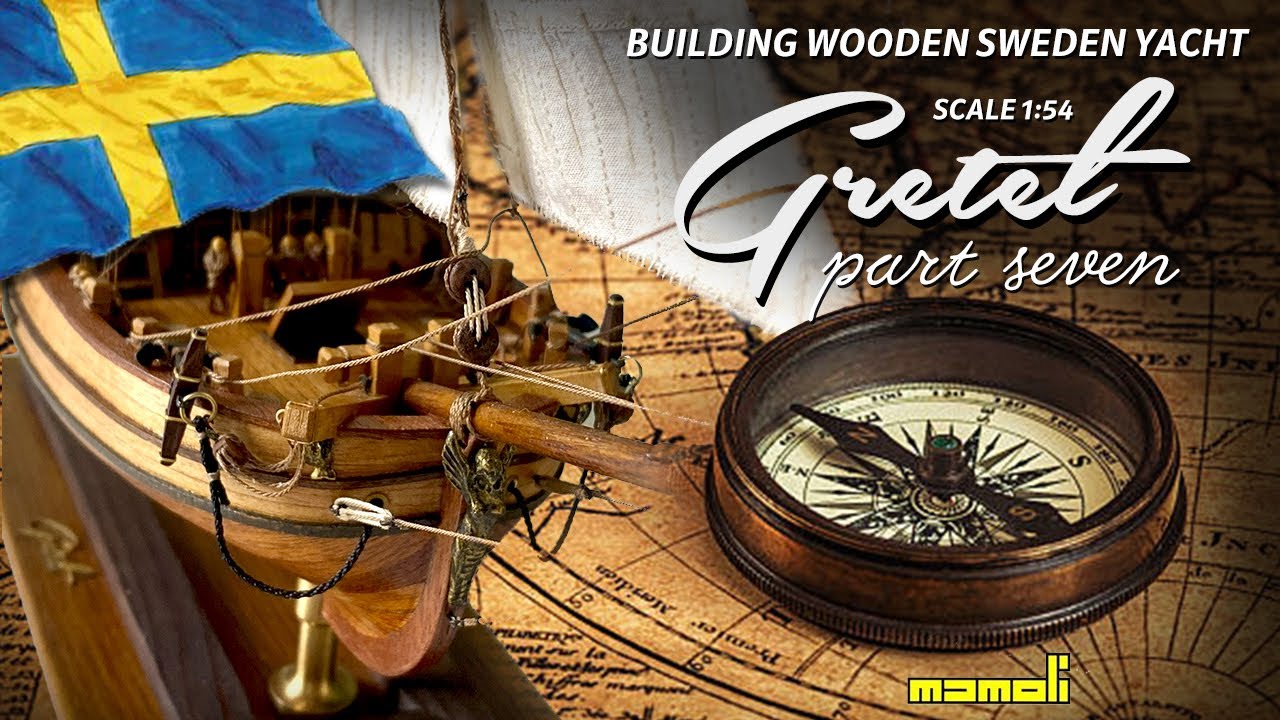 #07 Gretel - Building 18th century Sweden wooden yacht from Mamoli scale 1:54.