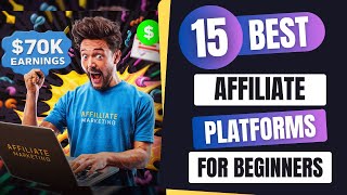 Top 15 Affiliate Platforms for Beginners in 2024 | Affiliate Marketing for Bloggers & Influencers!