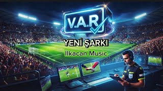 Var İlkacan 