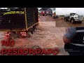 GRAN DESBORDE DEL RÍO DAÑA LA CARRETERA😨😾 A UN CAMIÓN SE LE REVIENTA EL CARDAN 😕😰🚚🆘