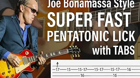 Guitar Lesson | Joe Bonamassa Style Super Fast Pentatonic Sequences Lick with TABS