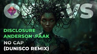 Disclosure, Anderson .Paak - No Cap (Dunisco Remix)