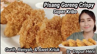 BIKIN  PISANG GORENG KRISPI. TANPA TELUR, AWET KRIUK SEHARIAN !