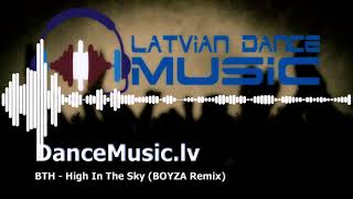 BTH - High In The Sky (BOYZA Remix)