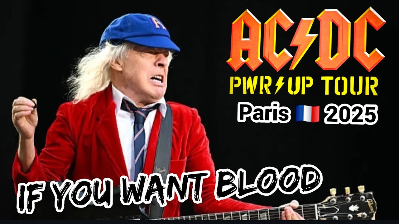 AC/DC - IF YOU WANT BLOOD (+Intro) live in Paris (09.08.2025) | "POWER UP"-Tour ⚡