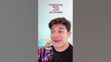 Explaining JoJo’s Bizarre Adventure to a Friend
