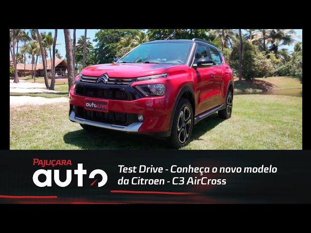 Test Drive - Conheça o novo modelo da Citroen - C3 AirCross