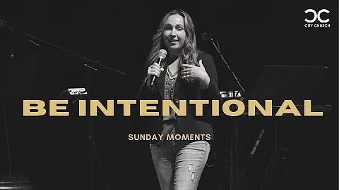 Sunday Moments I Stacy Howell l Be Intentional