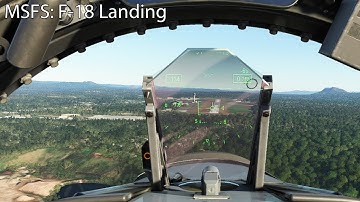 MSFS - F-18 Landing
