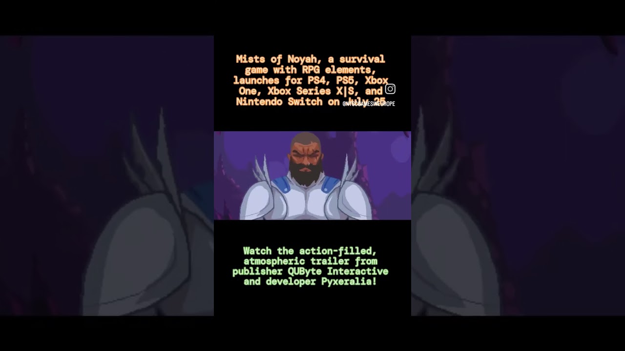 Mists of Noyah comes to PS4, PS5, Xbox One, Xbox Series X|S, Nintendo Switch on July 25 @qubytegames