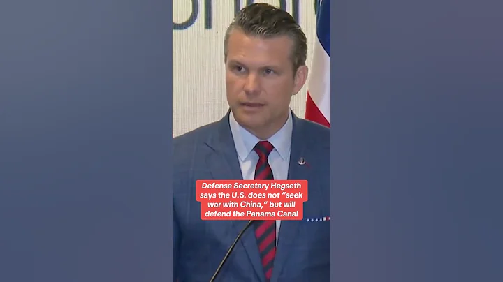Hegseth says U.S. "does not seek war with China," but will defend Panama Canal #shorts