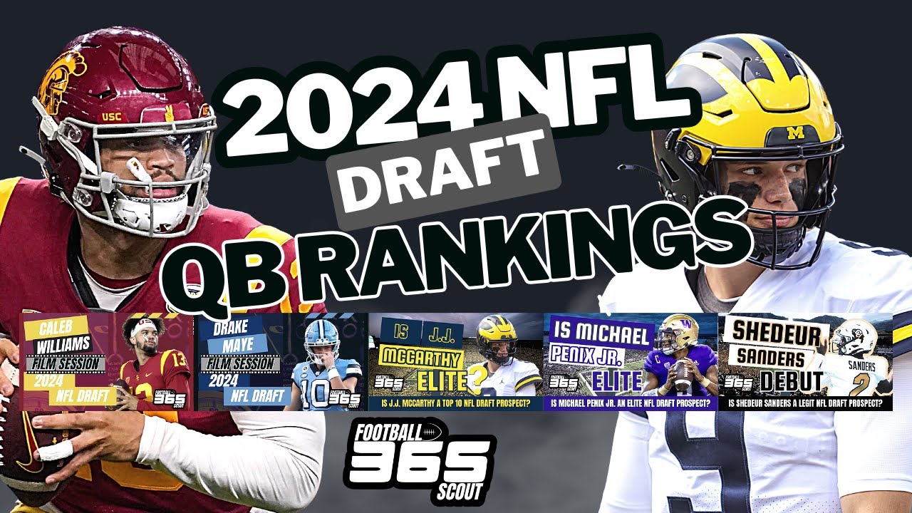 Updated Top 50 2024 NFL Draft Big Board - Caleb Williams Leads the Way, QB  J.J. McCarthy Is Top 10